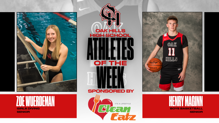 Congratulations to seniors Zoe Wuerdeman - Girls' Diving and Henry Maginn - Boys' Basketball for being named Clean Eatz OHHS Athletes of the Week!